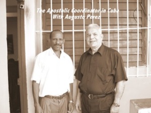 The-Apostolic-Coordinator-in-Cuba-With-Augusto-Perez